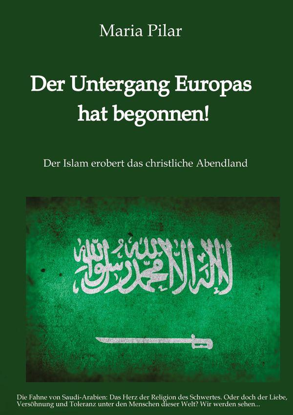 Der Untergang Europas hat begonnen! - Maria Pilar (Buch)