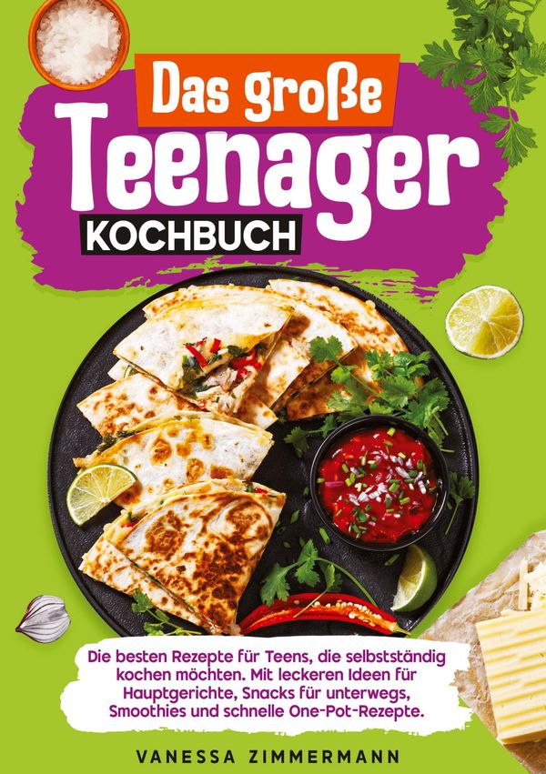 Das große Teenager Kochbuch - Vanessa Zimmermann (Buch)