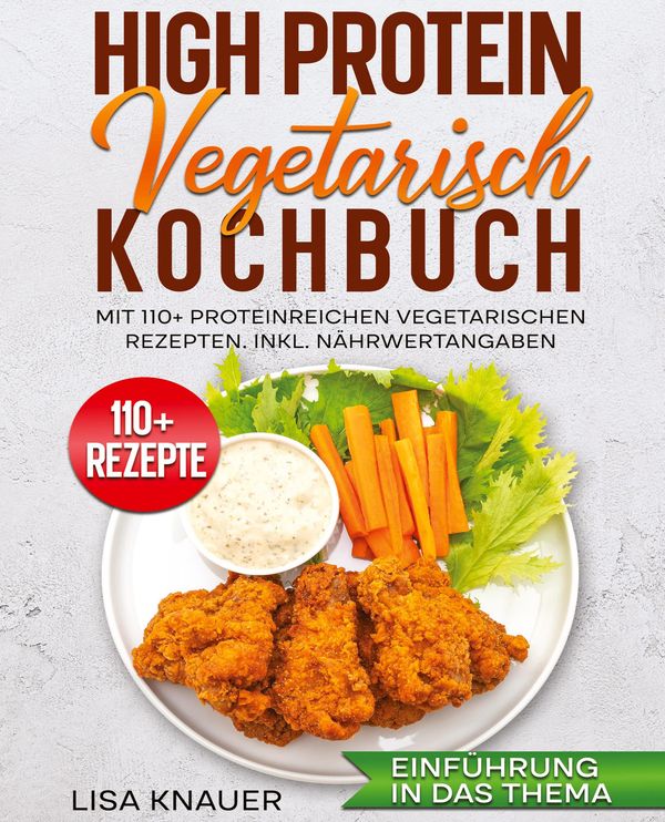 High Protein Vegetarisch Kochbuch - Lisa Knauer (Buch)