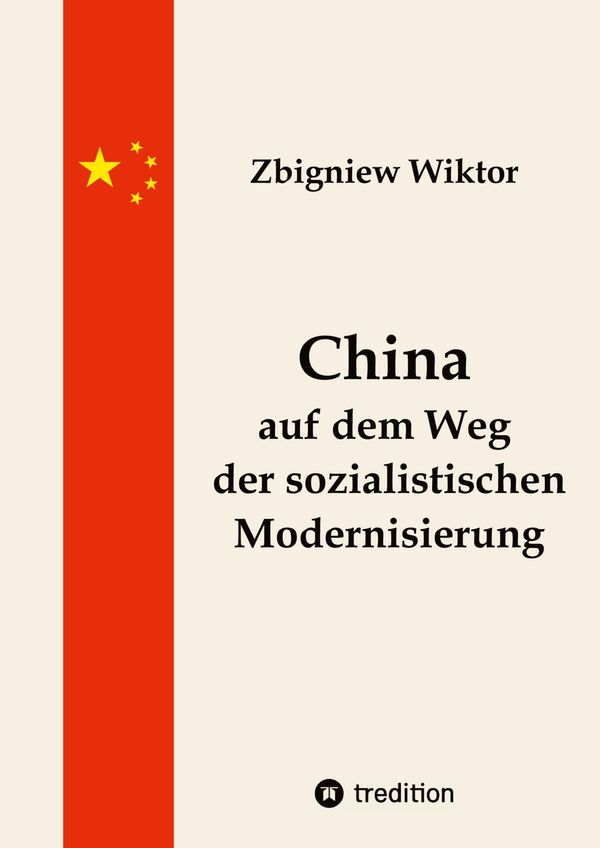 China auf dem Weg der sozialistischen Modernisierung - Zbigniew Wiktor