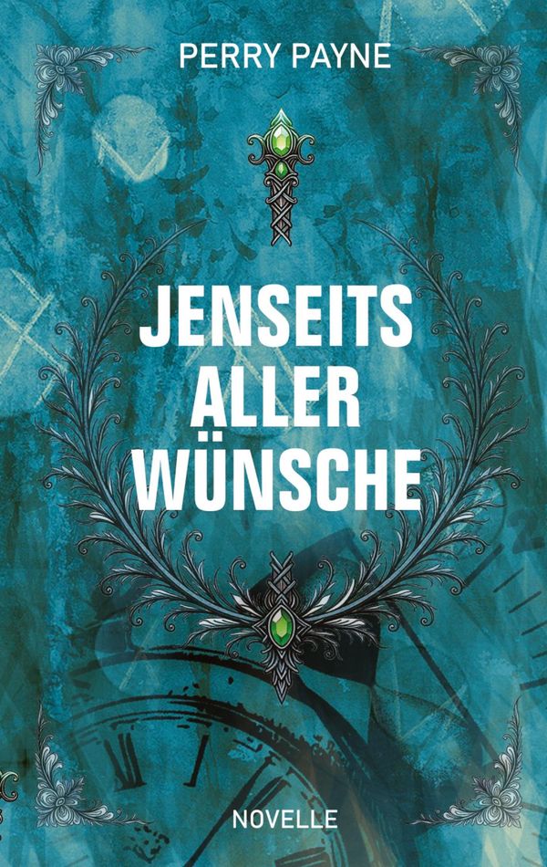 Jenseits aller Wünsche - Perry Payne (Buch)