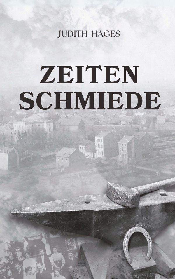 Zeitenschmiede - Judith Hages (Buch)