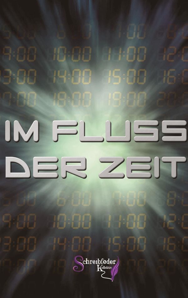 Im Fluss der Zeit - Innenkollektiv Schreibfeder (Buch)