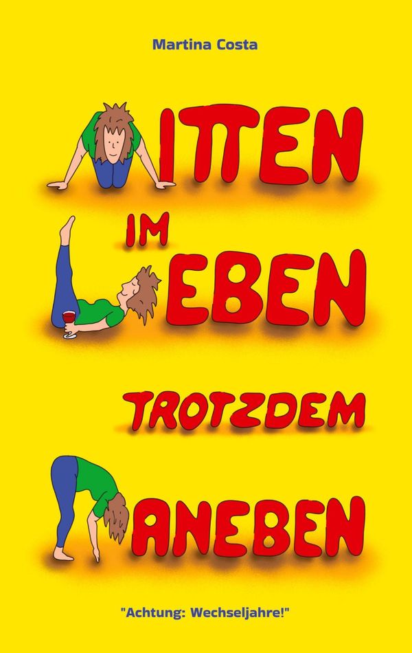 Mitten im Leben trotzdem daneben - Martina Costa (Buch)