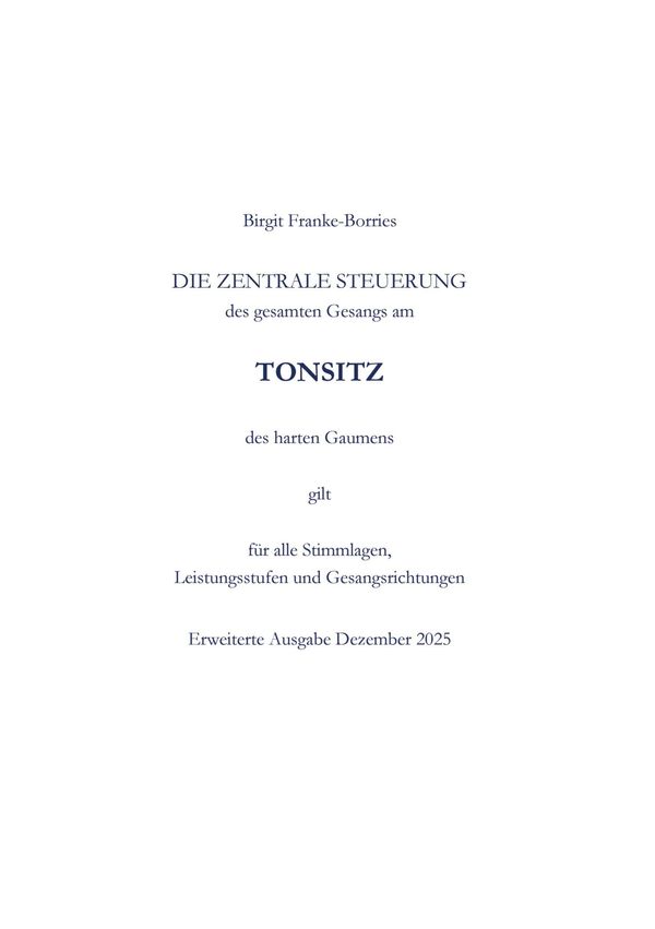 Die zentrale Steuerung des gesamten Gesangs am Tonsitz des harten G...