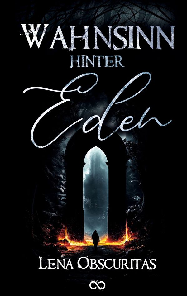 Wahnsinn hinter Eden - Lena Obscuritas (Buch)