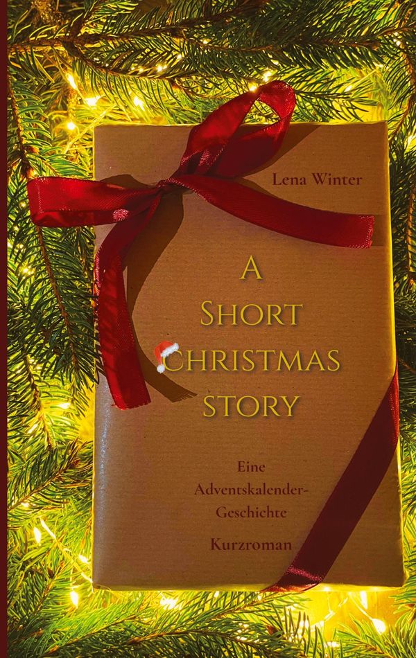 A Short Christmas Story - Lena Winter (Buch)