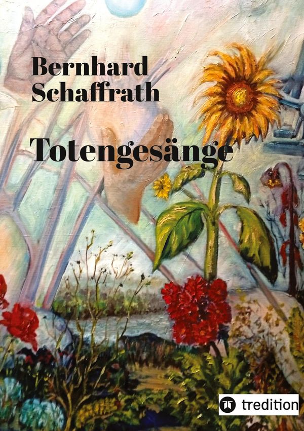 Totengesänge - Bernhard Schaffrath (Buch)