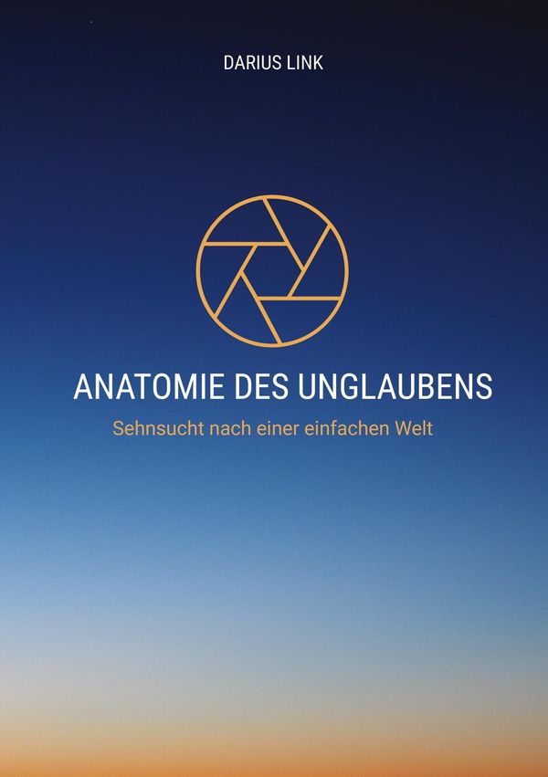 Anatomie Des Unglaubens - Darius Link (Buch)