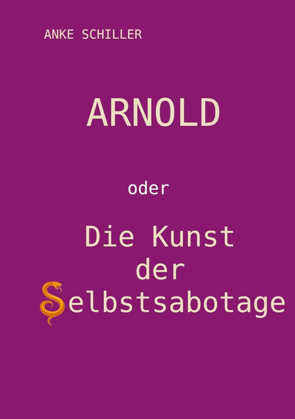 Arnold - Anke Schiller (Buch)