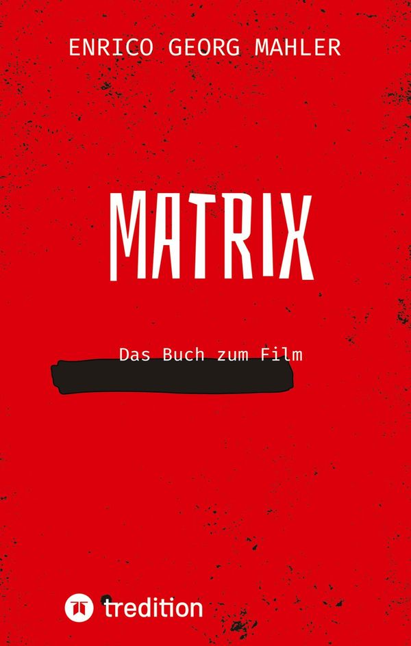 Matrix - Enrico Georg Mahler (Buch)