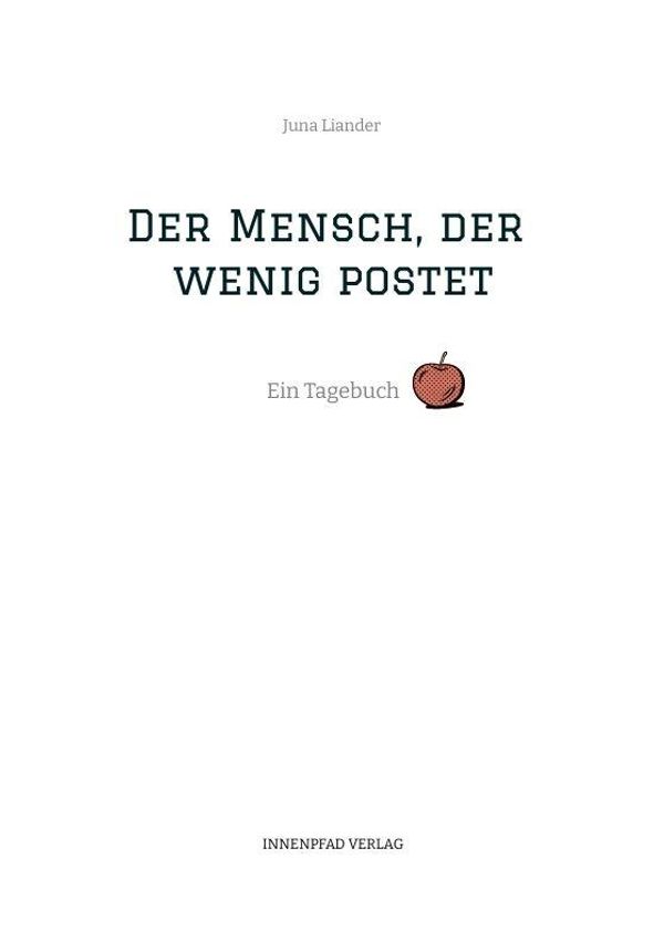 Der Mensch, der wenig postet - Juna Liander (Buch)