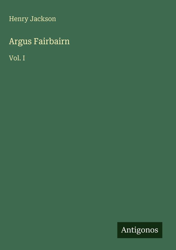 Argus Fairbairn - Henry Jackson (Buch)