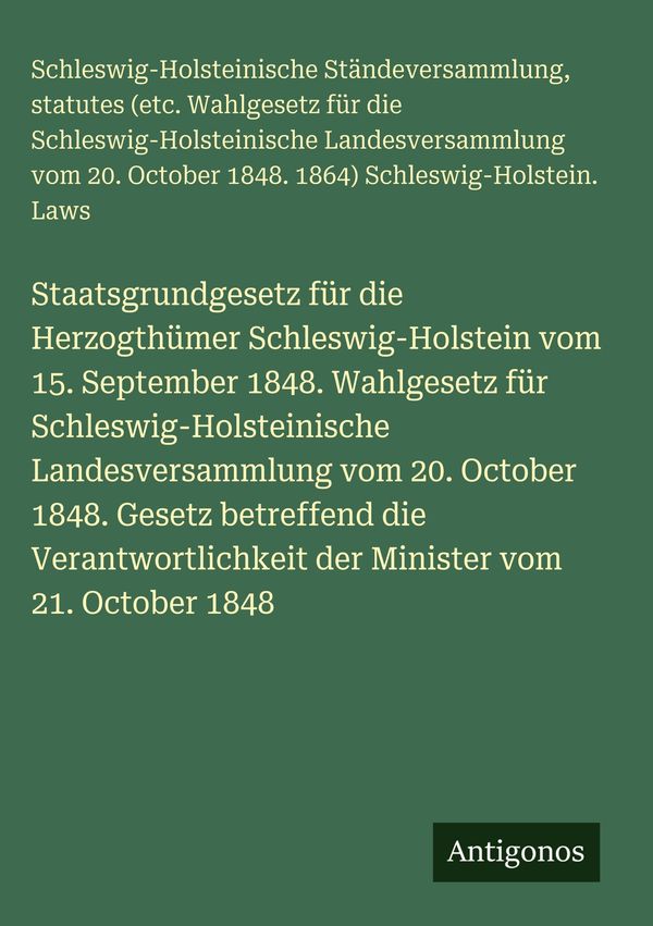 Staatsgrundgesetz für die Herzogthümer Schleswig-Holstein vom 15. S...