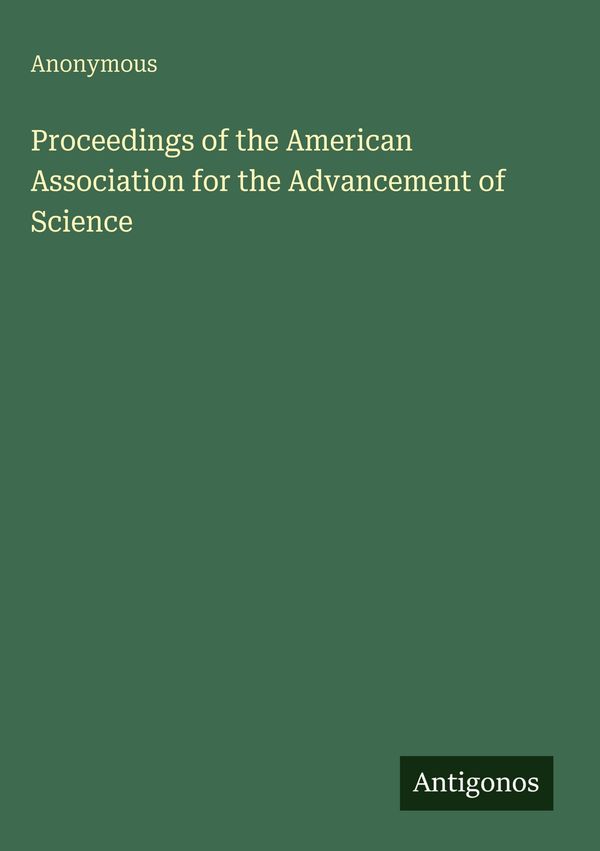 Proceedings of the American Association for the Advancement of Scie...
