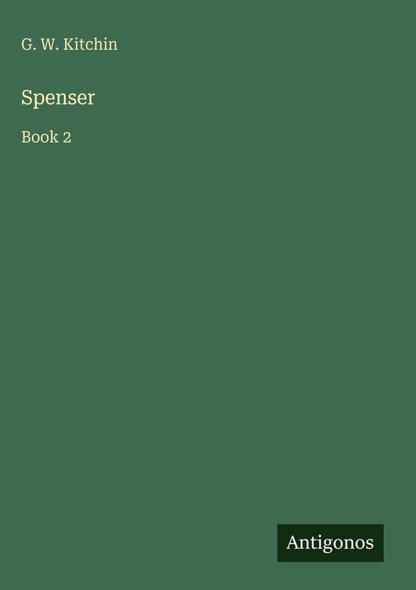 Spenser - G. W. Kitchin (Buch)