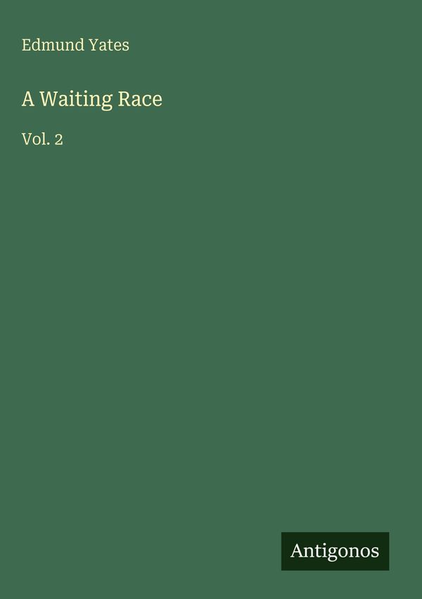A Waiting Race - Edmund Yates (Buch)