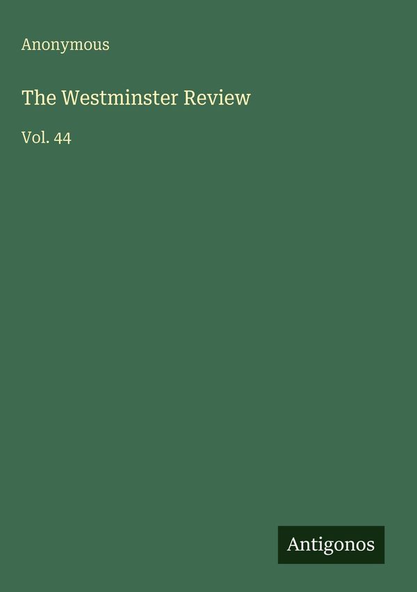The Westminster Review - Anonymous (Buch)