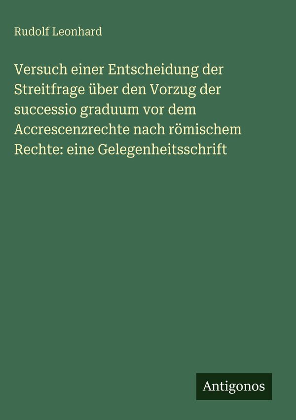 Versuch einer Entscheidung der Streitfrage über den Vorzug der succ...