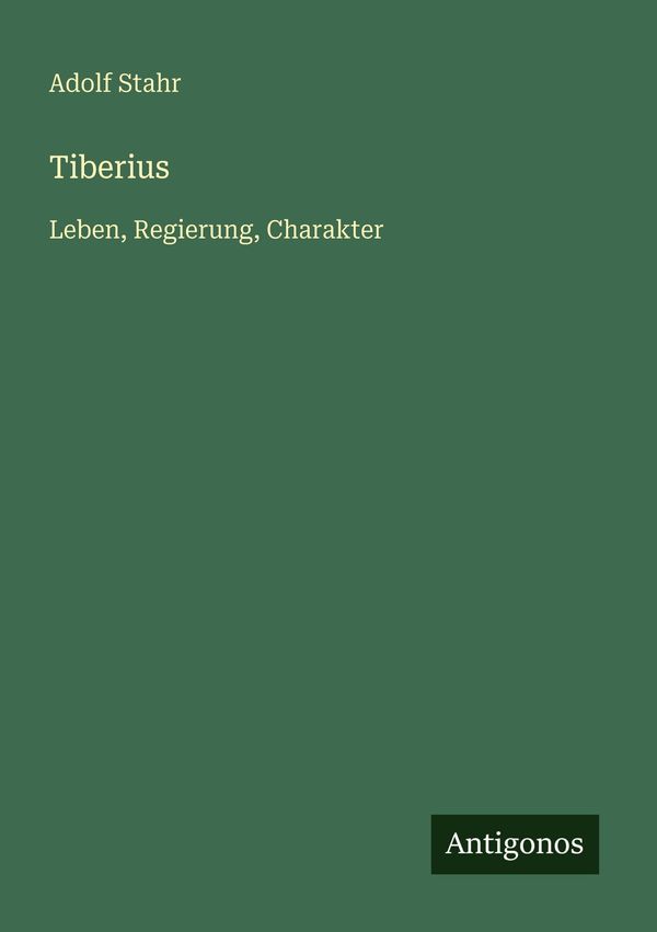 Tiberius - Adolf Stahr (Buch)
