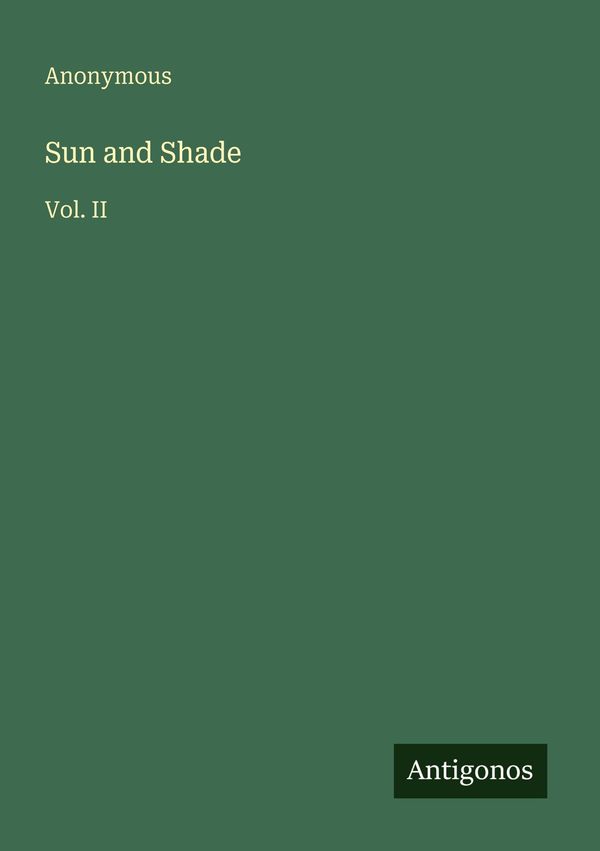 Sun and Shade - Anonymous (Buch)