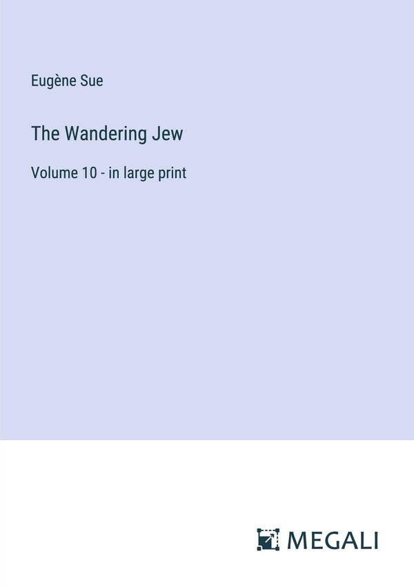 The Wandering Jew - Eugène Sue (Buch)