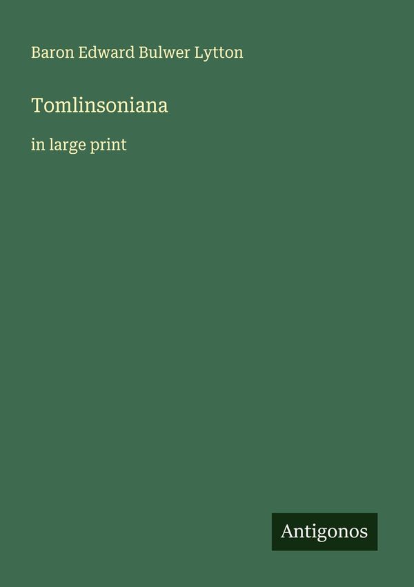 Tomlinsoniana - Baron Edward Bulwer Lytton (Buch)