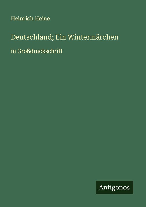 Deutschland; Ein Wintermärchen - Heinrich Heine (Buch)