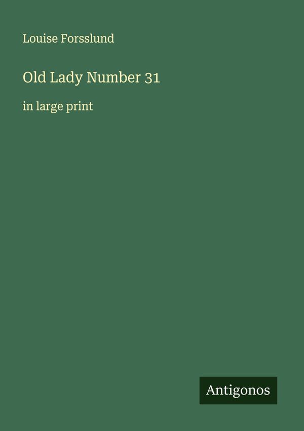 Old Lady Number 31 - Louise Forsslund (Buch)