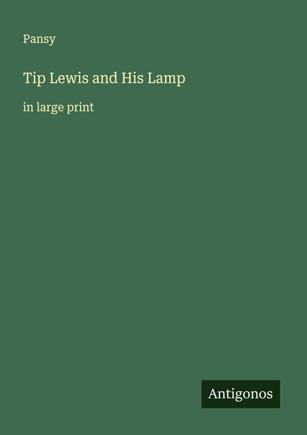 Tip Lewis and His Lamp - Pansy (Buch)