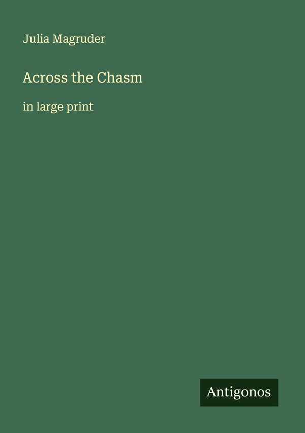Across the Chasm - Julia Magruder (Buch)