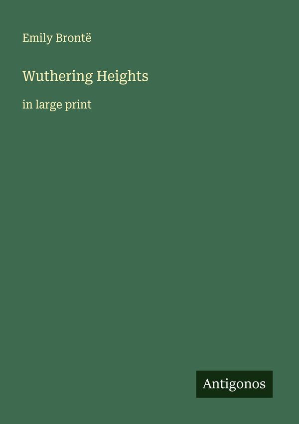 Wuthering Heights - Emily Brontë (Buch)