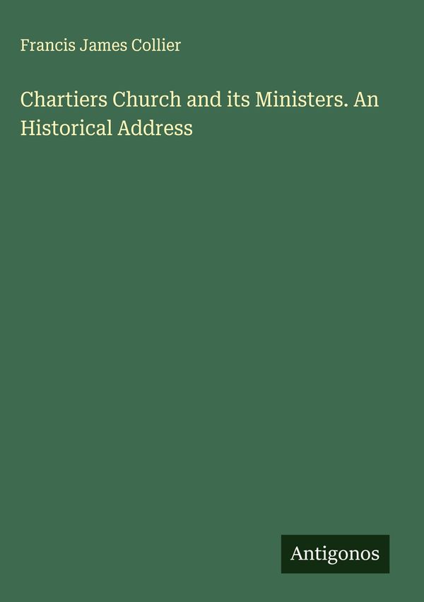 Chartiers Church and its Ministers. An Historical Address (Buch)