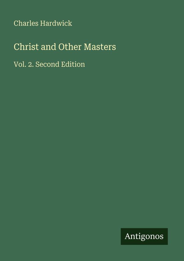 Christ and Other Masters - Charles Hardwick (Buch)