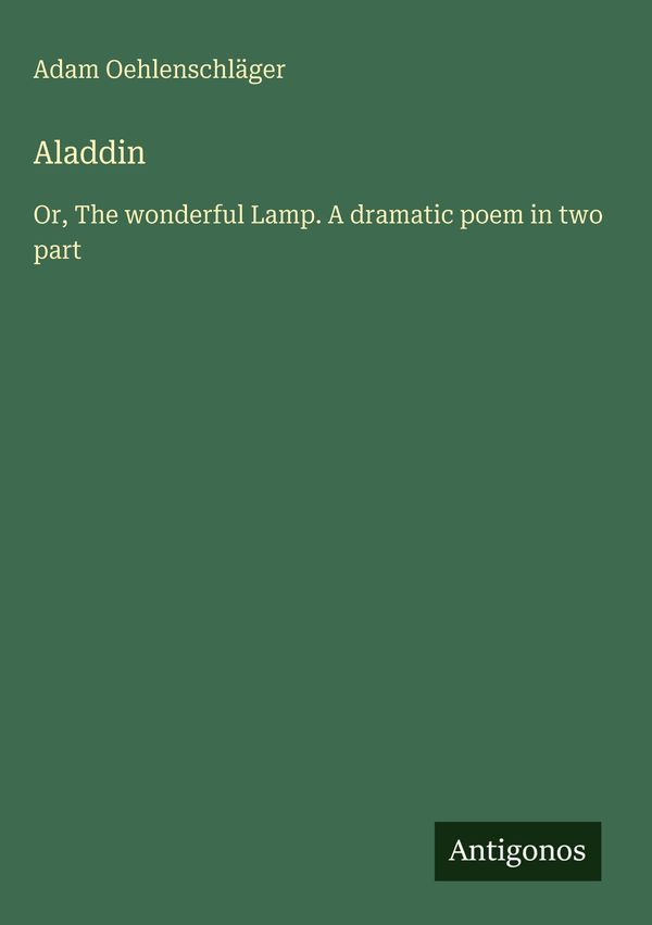 Aladdin - Adam Oehlenschläger (Buch)