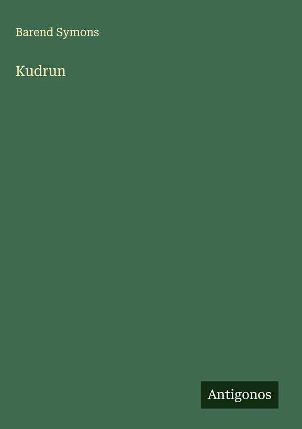 Kudrun - Barend Symons (Buch)