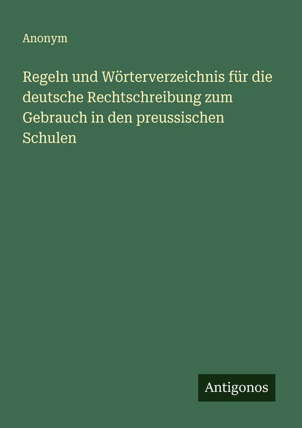 Regeln und Wörterverzeichnis für die deutsche Rechtschreibung zum G...