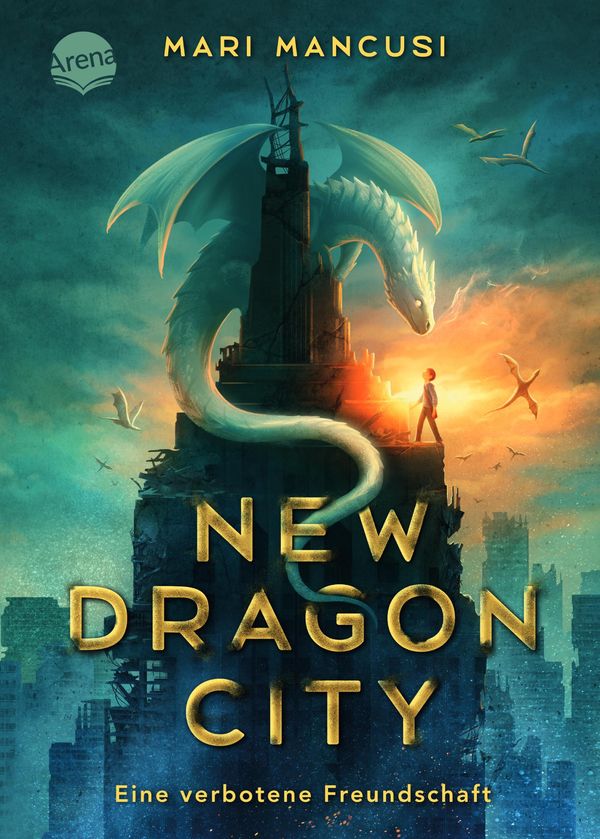 New Dragon City - Ein Junge. Ein Drache. Eine verbotene Freundschaf...