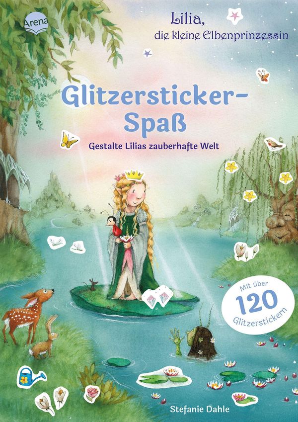 Lilia, die kleine Elbenprinzessin. Glitzersticker-Spaß. Gestalte Li...