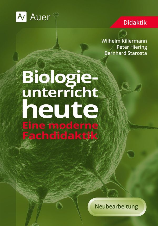 Biologieunterricht heute - Wilhelm Killermann (Buch)