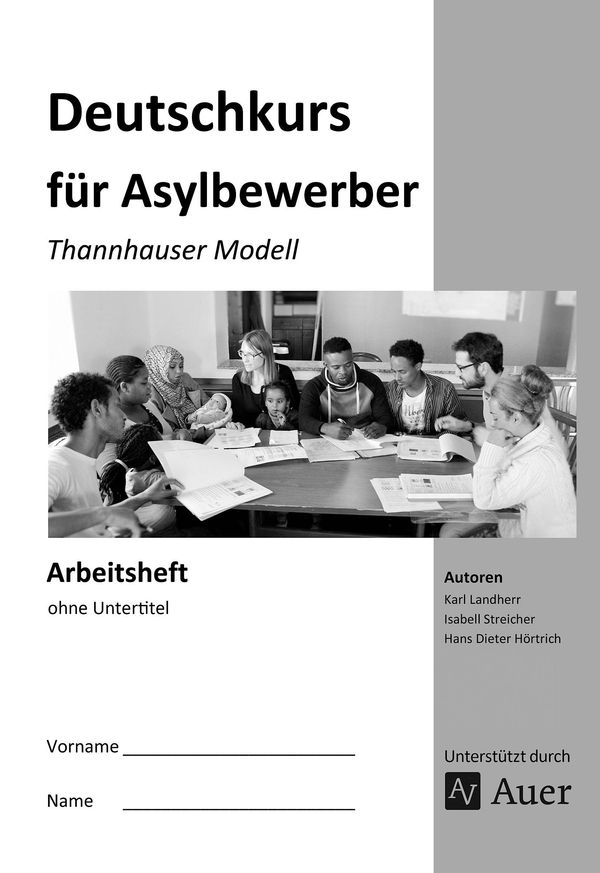 Arbeitsheft Deutschkurs für Asylbewerber - K. Landherr (Buch)