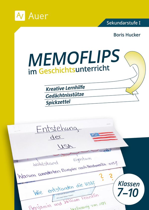 Memoflips im Geschichtsunterricht Klassen 5-10 - Boris Hucker (Buch)