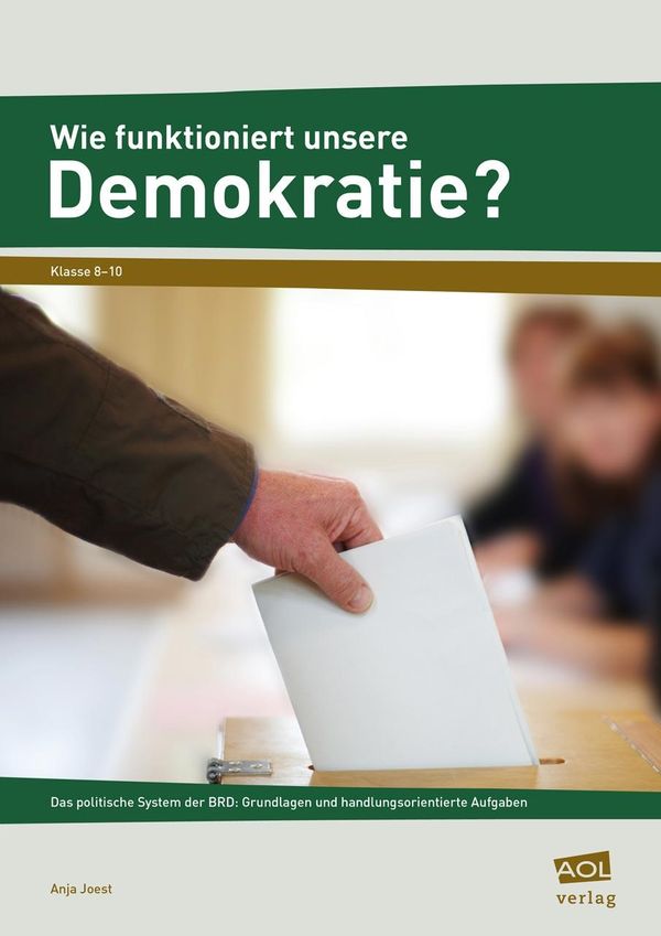 Joest, A: Wie funktioniert unsere Demokratie? - Anja Joest (Buch)