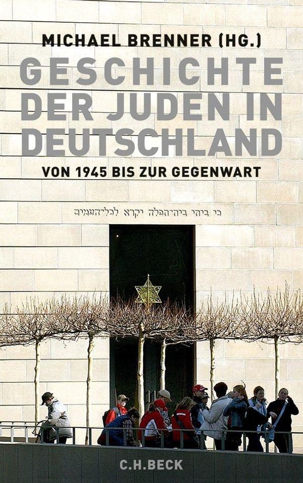 Geschichte der Juden in Deutschland von 1945 bis zur Gegenwart (Buch)