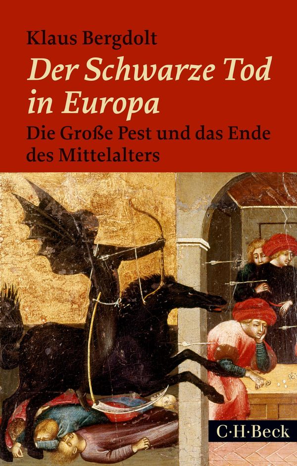 Der Schwarze Tod in Europa - Klaus Bergdolt (Buch)