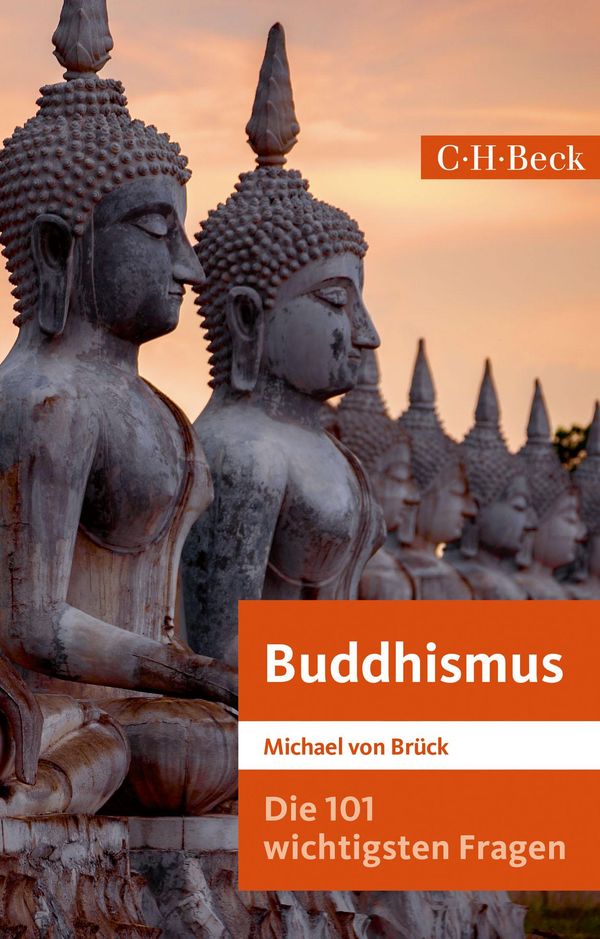 Die 101 wichtigsten Fragen: Buddhismus - Michael von Brück (Buch)