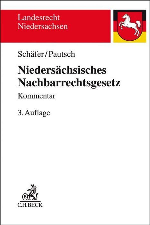Niedersächsisches Nachbarrechtsgesetz - Heinrich Schäfer (Buch)