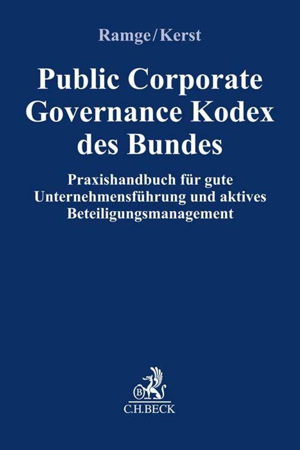 Public Corporate Governance Kodex des Bundes - Andreas Kerst (Buch)