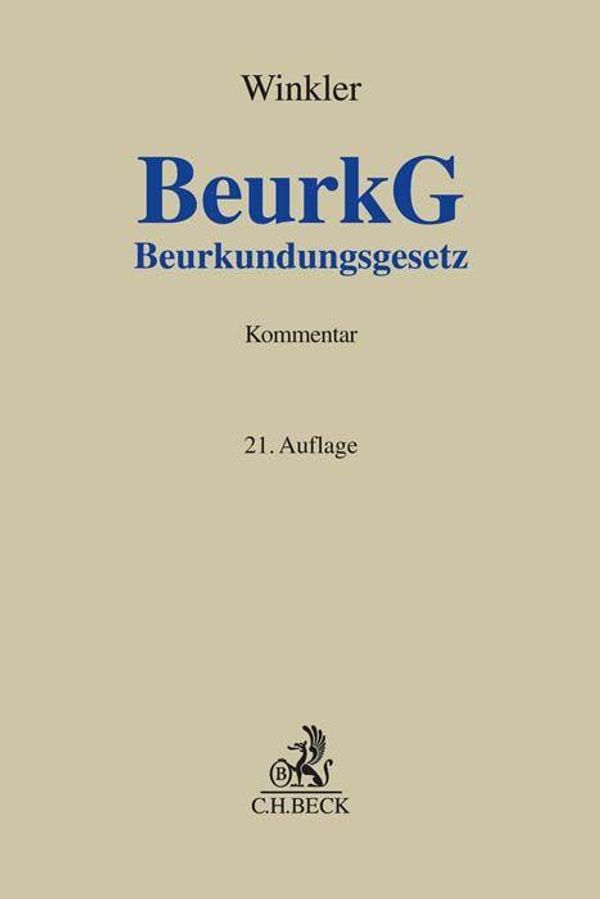 Beurkundungsgesetz. BeurkG - Karl Winkler (Buch)