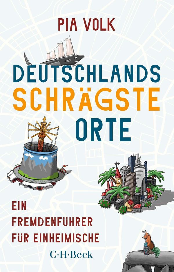 Deutschlands schrägste Orte - Pia Volk (Buch)